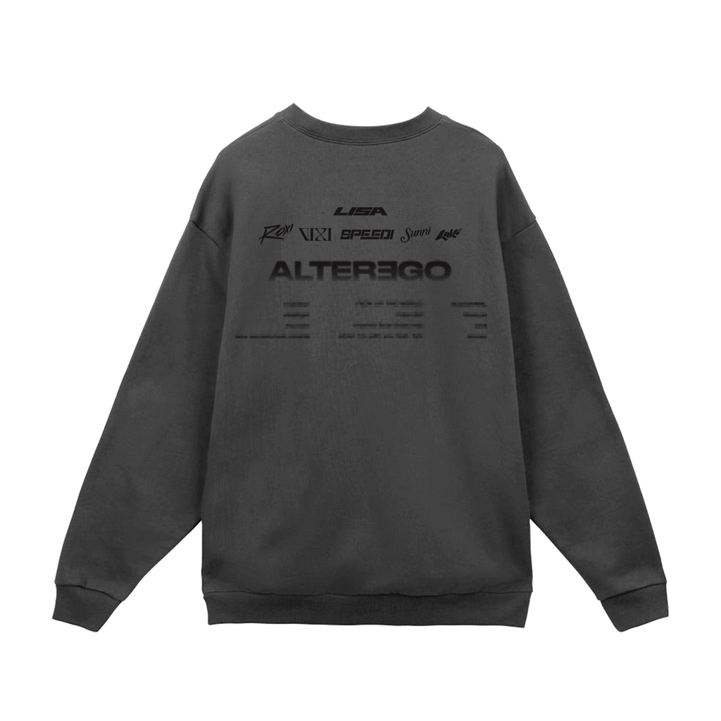 Back view of a washed grey unisex crewneck sweatshirt featuring black vintage-style text. At the top is “Lisa,” followed by “Roxi,” “Vixi,” “Speedi,” “Sunni,” and “Kiki.” Below is “Alterego,” with the album tracklist printed underneath.